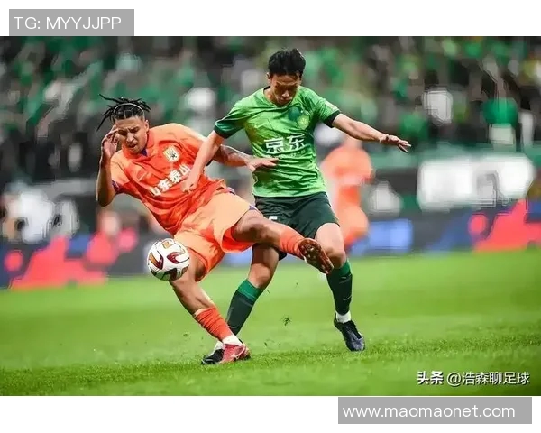 国安与武里南对决前瞻分析战术特点与球员状态全面解读